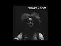 LA MANO X SDM - SWAT ( AUDIO OFFICIELLE) ALBUM R.A.T