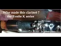 What is this clarinet - the Evette K series
