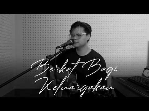 Download MP3 #SaatTeduh - Berkat Bagi Keluargaku (Yeshua Abraham)