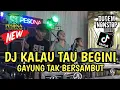 Download Lagu DJ FPY❗KALAU TAU BEGINI X GAYUNG TAK BERSAMBUT OT PESONA - DJ GUNTUR JS FT DJ YANTO KURE FULL DJ