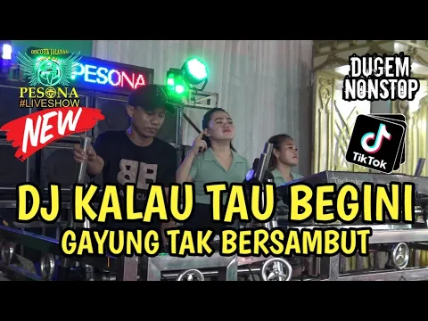 Download MP3 DJ FPY❗KALAU TAU BEGINI X GAYUNG TAK BERSAMBUT OT PESONA - DJ GUNTUR JS FT DJ YANTO KURE FULL DJ