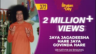 Download 372 - Jaya Jagadeesha Hare Jaya Govinda Hare | Radio Sai Bhajans MP3