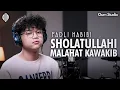Download Lagu SHOLATULLAHI MALAHAT KAWAKIB ( ﺻَﻠَﺎﺓُ ﺍﻟﻠﻪِ ﻣَﺎﻟَﺎﺣَﺖْ ﻛَﻮَﺍﻛِﺐْ ) - FADLI HABIBI