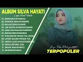 Download Lagu BASAYANG TAPI BABAGI - SILVA HAYATI FULL ALBUM TERBAIK 2025 | MANYASA DENAI MANARIMO | LAGU MINANG
