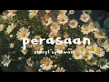 Download Lagu Sheryl Shazwanie - Perasaan ( Lirik Lagu )