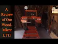 Wood-Mizer LT15 Review - The Good and Not so Good