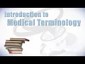 Introduction to Medical Terminology in 8 Minutes