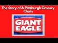 History and Evolution of GIANT EAGLE From Laura s Perspective Ep 41