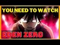 Why you should watch Eden Zero was it good