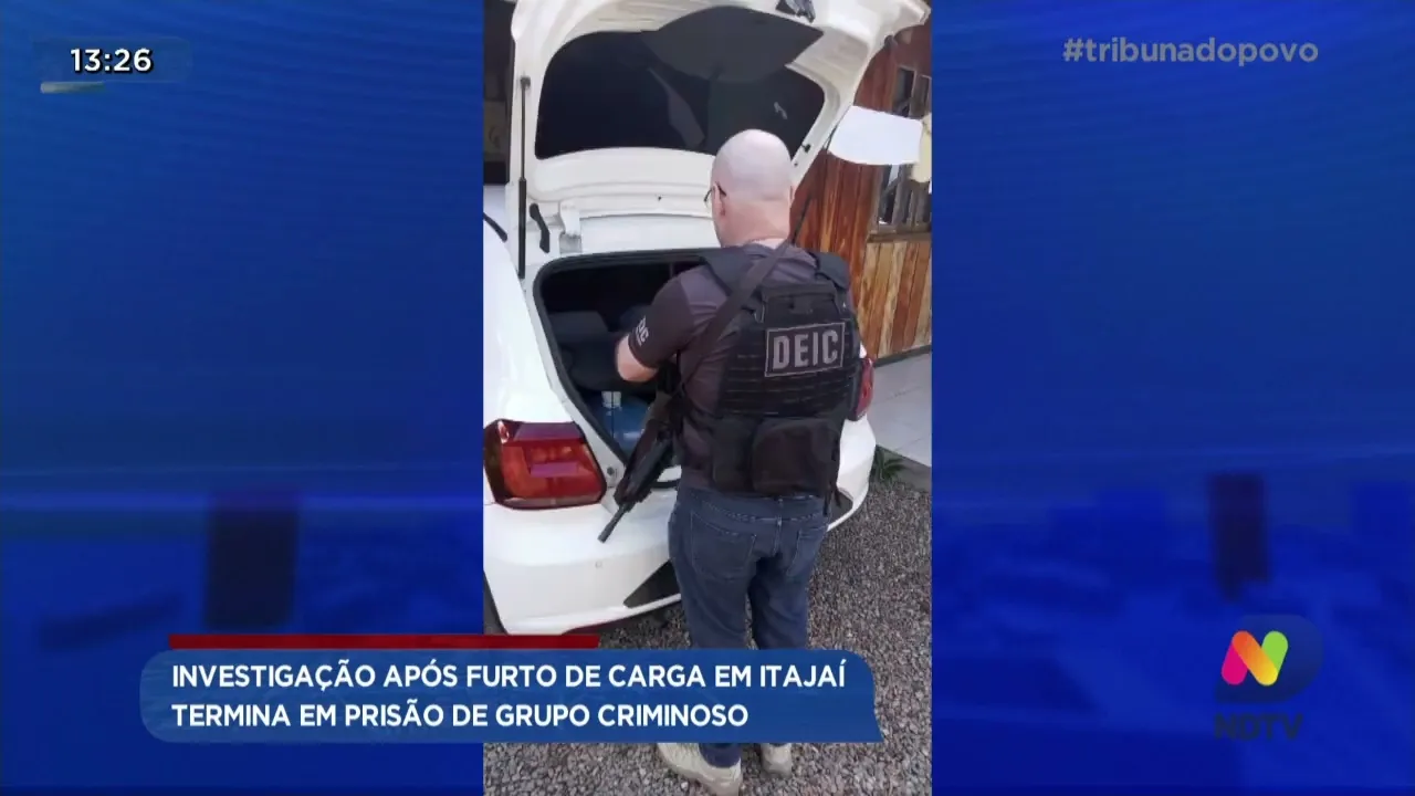 Investigação após furto de carga em Itajaí termina em prisão de grupo criminoso