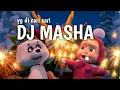 Download Lagu DJ MASHA ||SOUND TIK TOK VIRAL