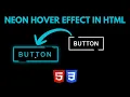 CSS Glowing Button Hover Effect Modern Animated Button Design Using HTML CSS