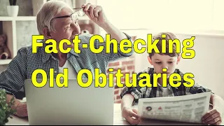 Finding and Fact-Checking Old Obituaries in Online Newspaper Archives Ancestral Findings