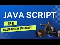 Java Script Tutorial EP-12 onload Event in Java Script