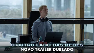 O Outro Lado das Redes | Novo Trailer | Dublado