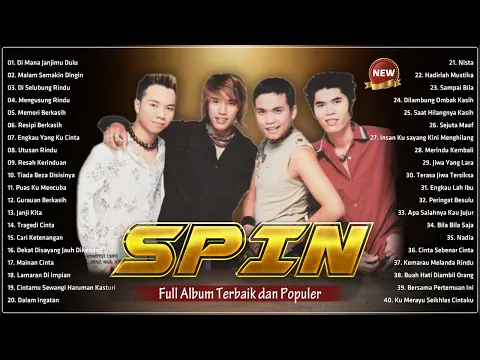 Download MP3 SPIN Full Album Terbaik Sepanjang Masa - Koleksi Album Lagu-Lagu Terbaik Zamani - Slow Rock Malaysia