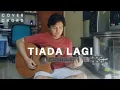 Download Lagu Tiada Lagi - The Mercy's | Cover euncal | Chord