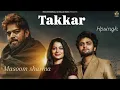 Download Lagu Takkar (Official Video) Masoom Sharma| Manish Gurjar, Fiza Choudhary |NewHaryanvi Song 2025