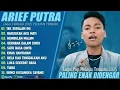 Lagu ARIEF PUTRA FULL ALBUM POP MELAYU MINANG TERBARU 2026 TANPA IKLAN