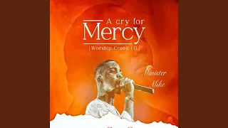 a cry for mercy worship creed 1 0 