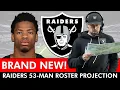 BRAND NEW Raiders 53-Man Roster Projection After NFL Preseason Week 1 vs Cardinals