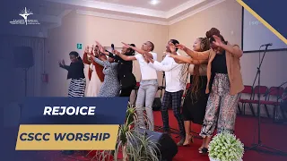 cscc worship rejoice cscc mooikloof sneziey
