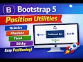 Bootstrap 5 Position Utilities Explained Position Relative Absolute Fixed Sticky Bootstrap 5