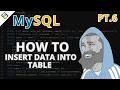 MySQL How To INSERT Data into TABLE