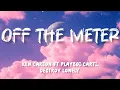 Ken Carson - Off The Meter ft Playboi Carti Destroy Lonely