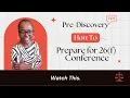 Pre-Discovery Tips How To Prepare For The 26 f Conference