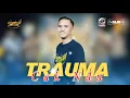 TRAUMA - CAK NDU - ANDREA Music | COVER