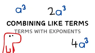 Combining Like Terms With Exponents