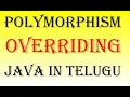 Overriding in java in telugu by Kotha Abhishek Polymorphism in java in telugu