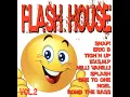Flash House Vol 2