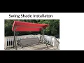 Swing Shade Installation