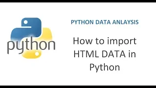 Python Pandas Tutorial 8 How to import HTML data in Python Importing HTML data in Python