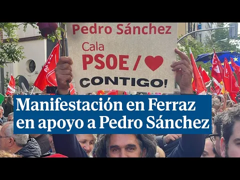 Download MP3 Multitudinaria manifestación en la sede del PSOE en apoyo a Pedro Sánchez: \