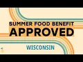 Extra Summer Food Benefit WI Families with Children