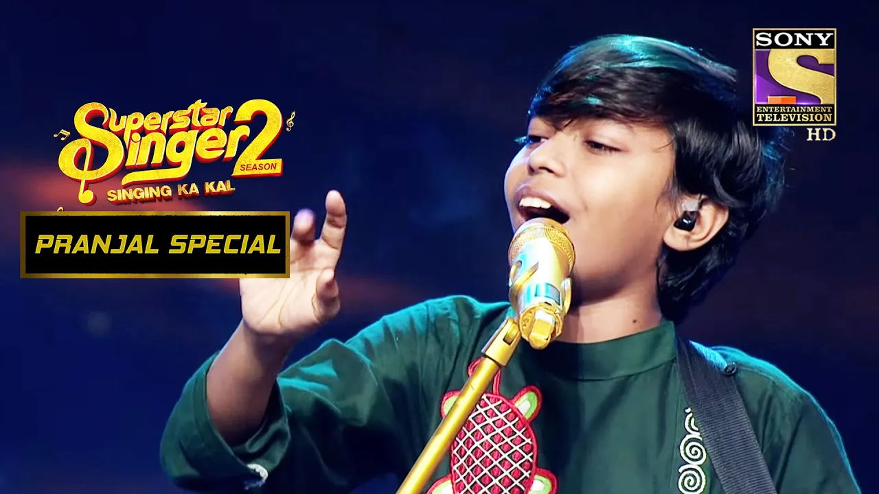 Pranjal के 'Saiyaan' Rendition ने Show का माहौल बनाया Magical | Superstar Singer S2| Pranjal Special