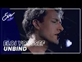 Download Lagu Eloi Youssef - Unbind | Eva