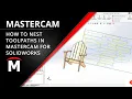 Mastercam for SOLIDWORKS - Nesting Tutorial
