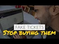 STOP BUYING FAKE TICKETS ON STUBHUB