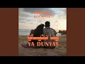 Ya Dunyay (Dum Taka)