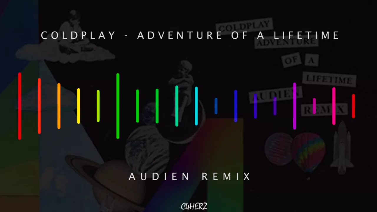 Coldplay - Adventure Of A Lifetime ( Audien Remix ) Coldplay - Adventure Of A Lifetime ( Audien Remix )