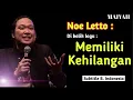 Download Lagu Noe Letto: Di balik lagu Memiliki Kehilangan - Maiyah