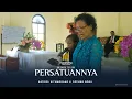 Download Lagu LAGU ROHANI - BETAPA TEGUH PERSATUANNYA - KATRIEL DAN OPPUNG BORU | 3MTV