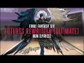 Lagu Futures Rewritten (Ultimate) BGM with lyrics - FFXIV OST