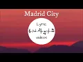 Ana Mena - Madrid City (Letra/Lyrics)
