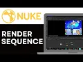 How to Render Sequence in Nuke 2026 Correctly