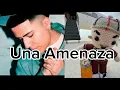 Una Amenaza /Chino Pacas Ft Chuyin
